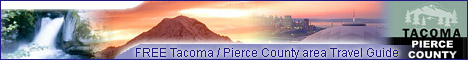  Click Here for a free Travel Planner for the beautiful Tacoma, Washington area.